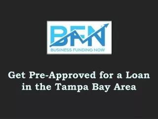 Get Pre-Approved for a Loan in the Tampa Bay Area
