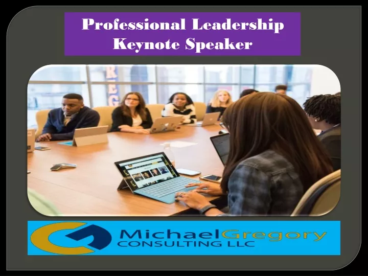 professional leadership keynote speaker