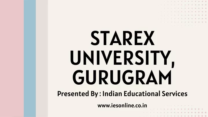 starex university gurugram presented by indian