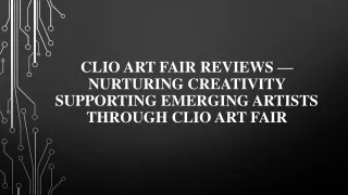 Clio Art Fair Reviews — Nurturing Creativity Supporting Emerging Artists Through