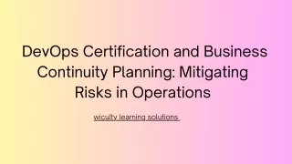 DevOps Certification and Business Continuity Planning Mitigating Risks in Operations