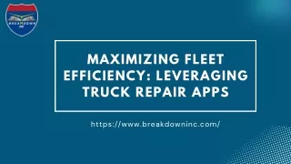 Maximizing Fleet Efficiency Leveraging Truck Repair Apps