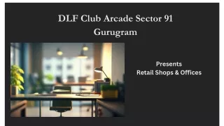 DLF Club Arcade Sector  E-brochure