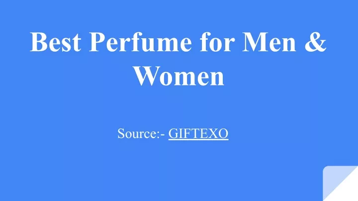 best perfume for men women