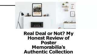Real Deal or Not? My  Honest Review of  Poster Memorabilia's  Authentic Collecti
