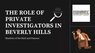 The Role of Private Investigators in Beverly Hills