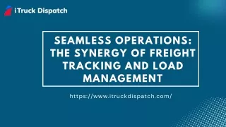 Seamless Operations The Synergy of Freight Tracking and Load Management