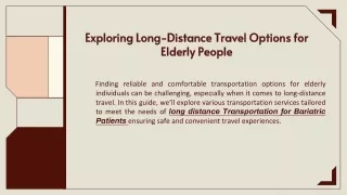 Exploring Long-Distance Travel Options for Elderly People!