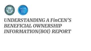 UNDERSTANDING A FinCEN’S BENEFICIAL OWNERSHIP INFORMATION(BOI) REPORT