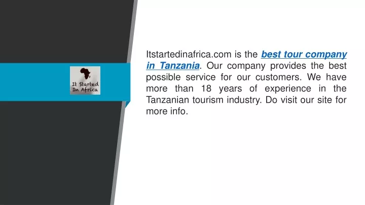 itstartedinafrica com is the best tour company