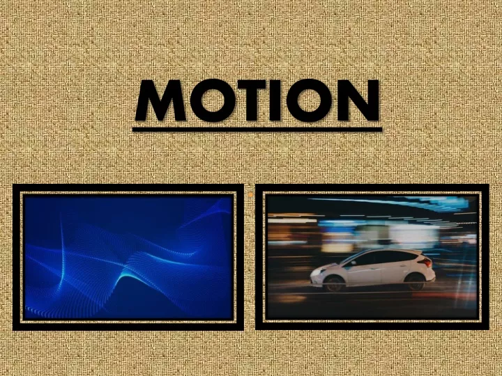 motion