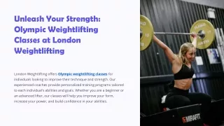 Unleash Your Strength Olympic Weightlifting Classes at London Weightlifting