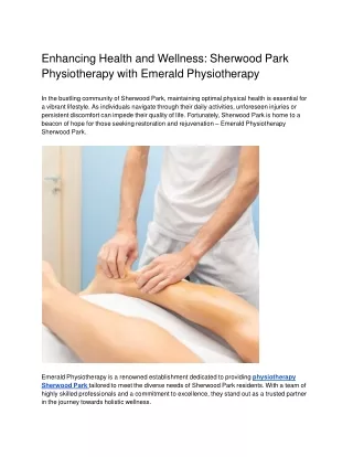 Enhancing Health and Wellness_ Sherwood Park Physiotherapy with Emerald Physiotherapy