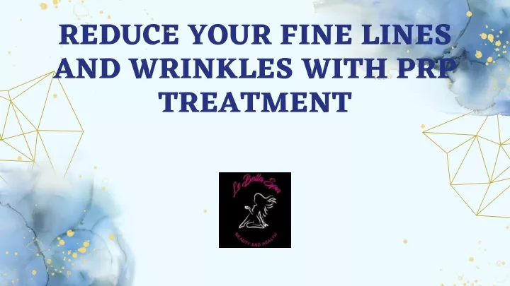 reduce your fine lines and wrinkles with