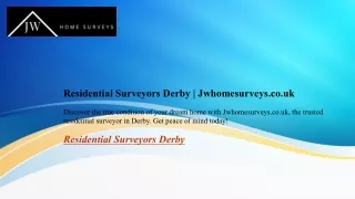 Residential Surveyors Derby | Jwhomesurveys.co.uk