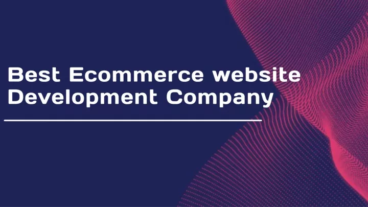 best ecommerce website development company