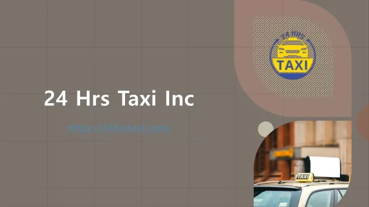 24 hrs taxi inc