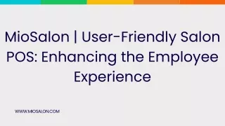 MioSalon  User-Friendly Salon POS Enhancing the Employee Experience
