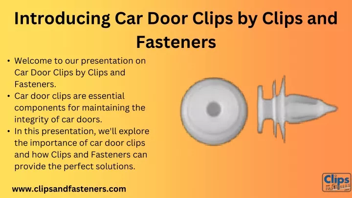 introducing car door clips by clips and fasteners