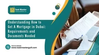 How To Get A Mortgage In Dubai Requirements & Documents