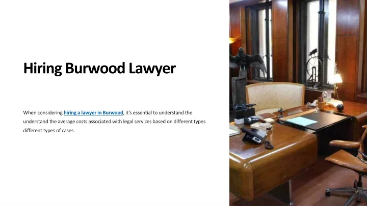 hiring burwood lawyer