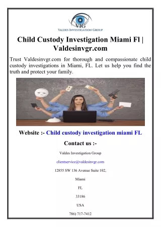 Child Custody Investigation Miami Fl  Valdesinvgr.com