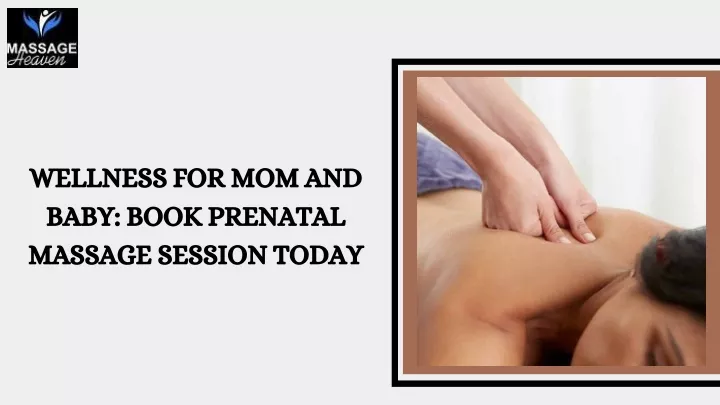 wellness for mom and baby book prenatal massage