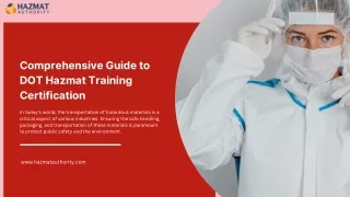 Comprehensive Guide to DOT Hazmat Training Certification