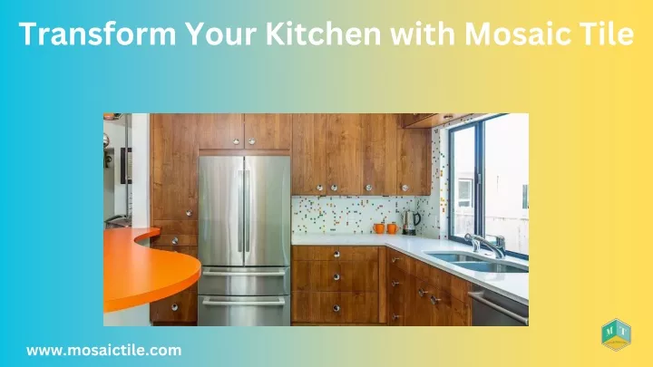 transform your kitchen with mosaic tile