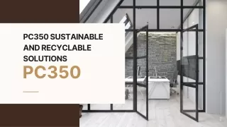 Sustainable Solutions PC350 Aluminum Extrusions & Glass