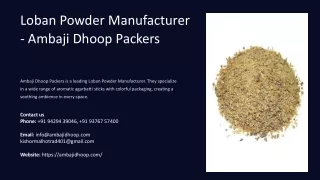 Loban Powder Manufacturer, Best Loban Powder Manufacturer