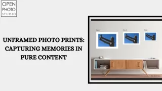 Capturing Moments: Unframed Photo Prints Content