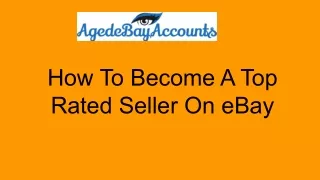 How To Become A Top Rated Seller On eBay In 2024