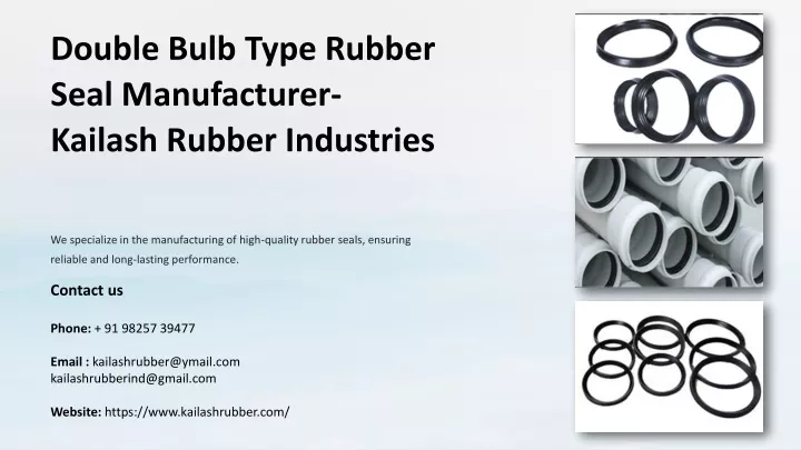 double bulb type rubber seal manufacturer kailash