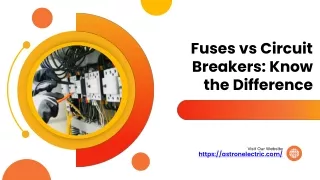 Fuses vs Circuit Breakers Know the Difference Astron Electric