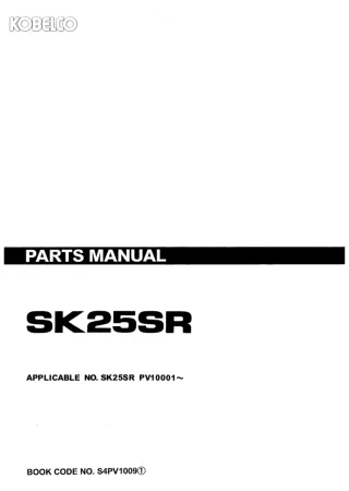 Kobelco SK25SR Mini Excavator Parts Catalogue Manual (SN PV10001 and up)