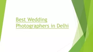 Best Wedding Photographers in Delhi