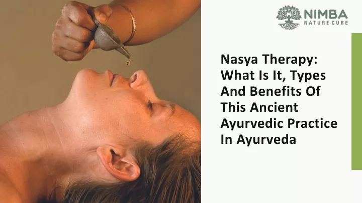 nasya therapy what is it types and benefits