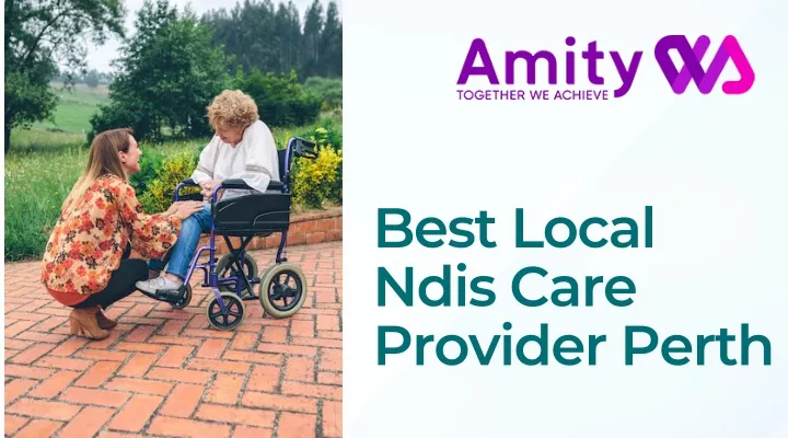 best local ndis care provider perth