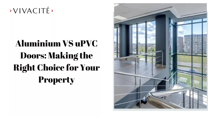 aluminium vs upvc doors making the right choice