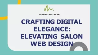 Crafting Digital Elegance Elevating Salon Web Design