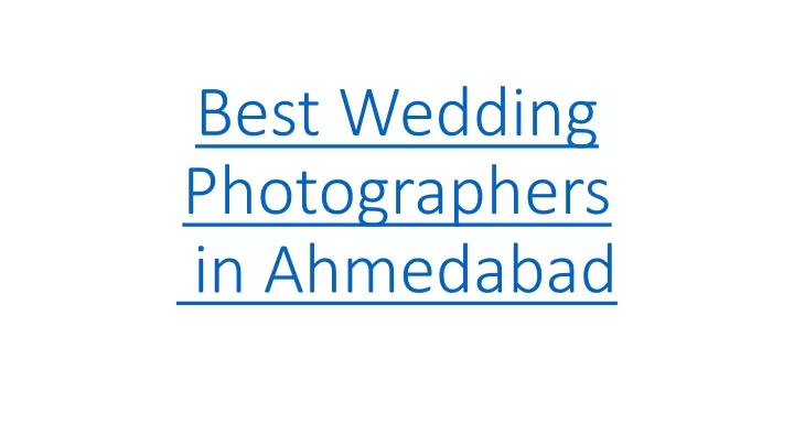 best wedding photographers in ahmedabad