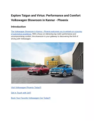 Explore Taigun and Virtus_ Performance and Comfort Volkswagen Showroom in Kannur - Phoenix