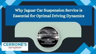 Why Jaguar Car Suspension Service is Essential for Optimal Driving Dynamics