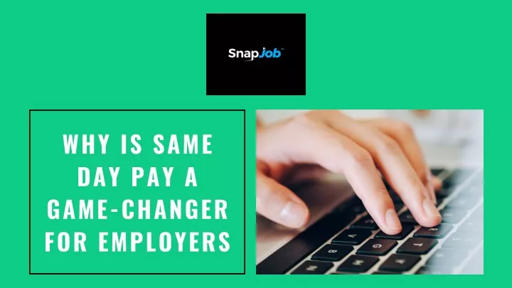 why is same day pay a game changer for employers