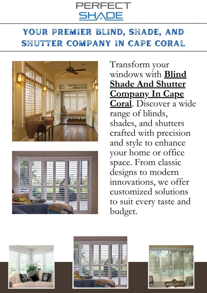 your premier blind shade and shutter company