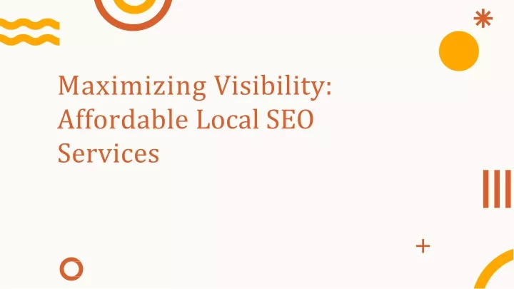 maximizing visibility affordable local seo services