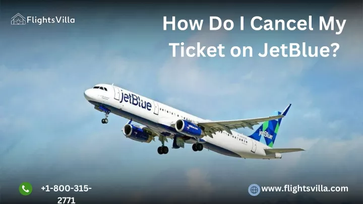 how do i cancel my ticket on jetblue