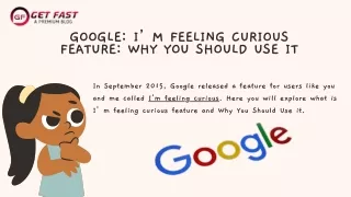 I’m Feeling Curious | Google Feature