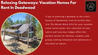 Comfortable Escapes With Vacation Homes For Rent In Deadwood